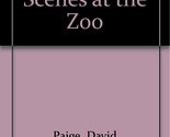 Behind the Scenes at the Zoo Paige, David - £11.77 GBP