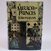 A Mirror For Princes By De Haan Tom Hardback Book With DJ First American ED 1988 - £11.36 GBP