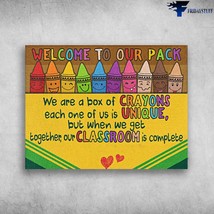 Classroom Poster Welcome To Our Pace We Are A Box Of Crayons Each One Of Us Is U - £12.56 GBP