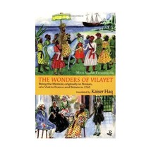 The Wonders of Vilayet: Being the Memoir, Originally in Persian, of a Visit to F - $10.00