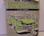 FIX YOUR PLYMOUTH COMPLETE REPAIR &amp; MAINTENANCE HANDBOOK 1946 - 60 59 58... - $63.45