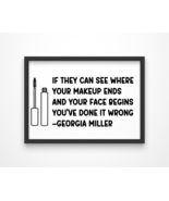Georgia Miller Quote Sign - $30.00
