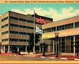 Columbia Square KNX Broadcasting Hollywood CA California Linen Postcard ... - £3.92 GBP