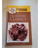 \Nestle Tollhouse Booklet HOLIDAY CLASSICS Recipe Cookbook - £7.08 GBP