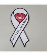 Nurse Save A Life Be A Nurse Ribbon Magnet 4&quot; x 8&quot; - £6.77 GBP