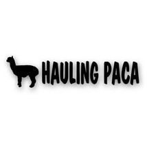 Hauling Paca Decal Sticker for Farm Ranch Alpaca Llama Truck Livestock Trailer B - £7.77 GBP