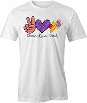 Peace Love Teach T Shirt Tee Short-Sleeved Cotton Wholesome Clothing S1WCA921 - £16.47 GBP+