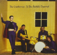 Cranberries, The  To The Faithful Departed  Cd - £8.65 GBP