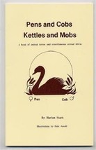 Pens &amp; Cobs Kettles &amp; Mobs Book Animal Terms &amp; Miscellaneous Animal Trivia - £18.96 GBP