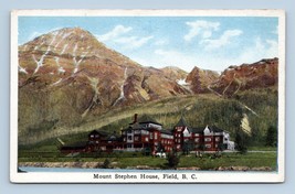 Mount Stephen House Field BC British Columbia Canada UNP Unused WB Postcard M7 - £3.17 GBP