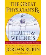 The Great Physician&#39;s RX for Health &amp; Wellness: Seven Keys to Unlock You... - £15.73 GBP