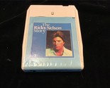 8 Track Tape Nelson, Ricky 1976 The Ricky Nelson Story Vol 2 - $5.00