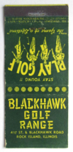 Black Hawk Golf Range - Rock Island, Illinois 30 Strike Matchbook Cover IL - £1.57 GBP