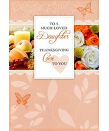 To A Much Loved Daughter - Thanksgiving Greeting Card - 25315 - $51.04 MXN