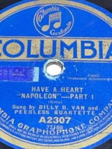 Have a heart Napoleon 78 record - $15.49