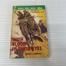 With Blood In Their Eyes and Killer&#39;s Canyon Western Paperback Book an Ace 1961 - £14.78 GBP