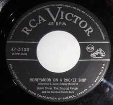 Hank Snow 45 RPM Record - Honeymoon On A Rocket Ship / There Wasn&#39;t An Organ D2 - £3.10 GBP