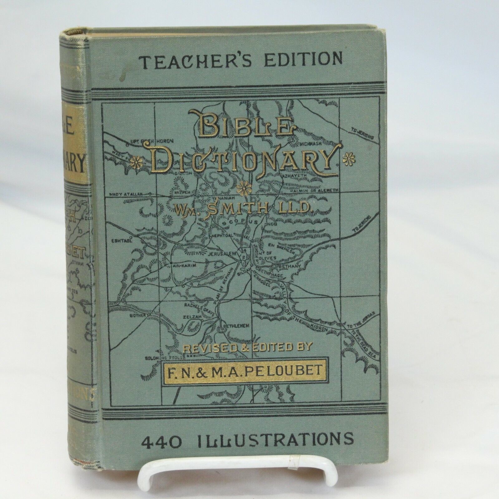 Bible Dictionary 1884 Teachers Edition 440 Illustration Wm Smith LLD 1st... - $84.27