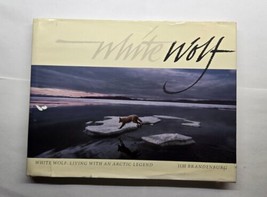 White Wolf: Living With an Arctic Legend Jim Brandenburg 1988 Hardcover  - £11.86 GBP