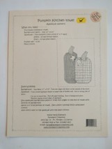 Pumpkin Kitchen Towel Sewing Pattern 2000 Karla Eisenach Farmyard Creations - $5.69