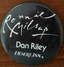 Ronnie Milsap Dan Riley Desert Inn 2-1/2&quot;  Pinback Button - £8.65 GBP