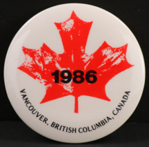 1986 Vancouver British Columbia Canada B.C. Red Maple Leaf VTG Pinback B... - £6.86 GBP