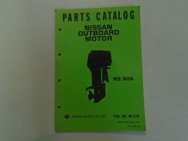 Nissan Marine Outboard Motor NS 90A Parts Catalog Manual Pu. # M-579 OEM Book - £15.76 GBP