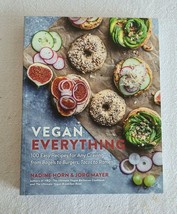 Vegan Everything: 100 Recipes for Any Craving by Nadine Horn &amp; Jorg Maye... - $14.99