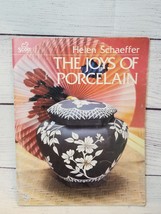 The Joys of Porcelain Helen Schaeffer SC Instructions for Casting Firing... - £6.28 GBP