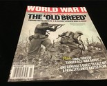 World War II Magazine Autumn 2022 New Look at the &#39;Old Breed&#39; - $9.00