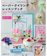 Kawaii! Paper Quilling Lesson Book /Japanese Paper Craft Pattern Book - £23.94 GBP