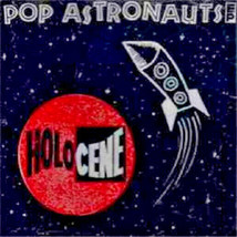 Holocene Pop Astronauts Cd Nm Import 1994 Aussie Grunge Noise Rock - £18.07 GBP