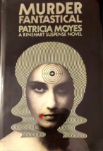 Murder Fantastical by Patricia Moyes, hardcover, Book Club Edition - £23.46 GBP