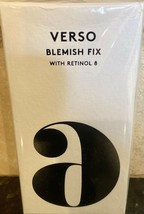Verso Blemish Fix 6 With Retinol 8 1 Oz 30 mL Full Size NIB &amp; SEALED $90... - $51.98