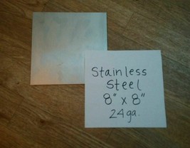 Stainless Steel 24 gage 8&quot; x 8&quot;+- plate metal sheet 304 316 square ONE P... - £26.12 GBP