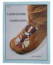 A Quillwork Companion Illustrated Guide to Porcupine Quill Decoration - £31.45 GBP