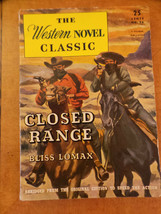 Vintage PB Closed Range by Bliiss Lomax Western Novel Classic 96 digest 1946 VG+ - £11.97 GBP