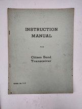 Citizen Band CB Transceiver Instruction Manual Model No. BA-22 Vintage Rare - £19.51 GBP