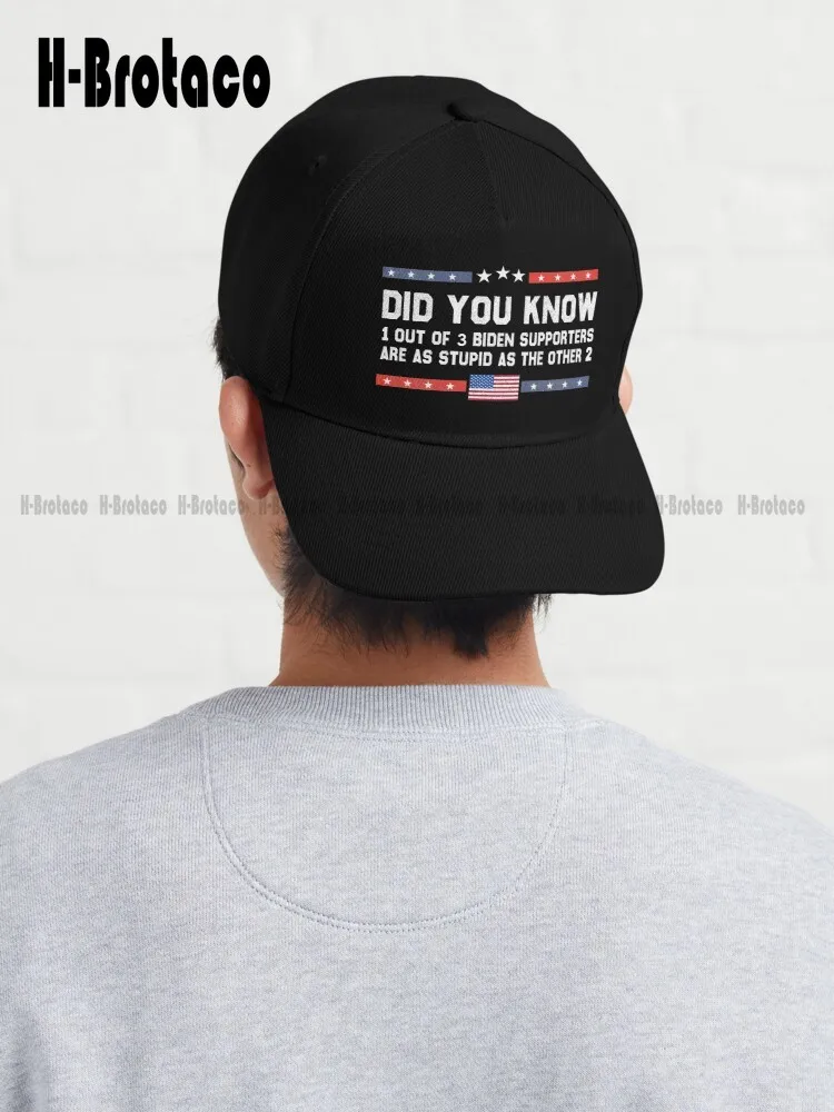 Did You Know 1 Out Of 3 Biden Supporters Are As Stupid As The Other 2 Dad Hat - £13.69 GBP