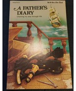 A Fathers Diary; Charting My Way Through Life. Write Your Own Book - $3.56