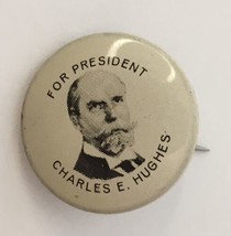 1972 Reproduction of 1916 Charles E Hughes Political Campaign Button Pin - £9.76 GBP