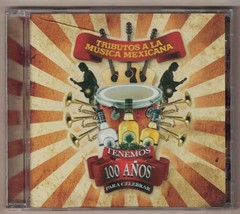 Tributos A La Musica Mexicana CD &quot;Tenemos 100 Anos&quot; Par Celebrar BX2 - $9.89