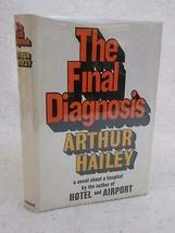 Arthur Hailey The Final Diagnosis 1959 Doubleday &amp; Co., Ny Early Book Club Ed. [ - £38.10 GBP