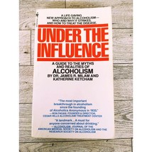 Under the Influence - Myths Realities Alcoholism - Dr Milam Ketcham Vtg 1983 PB - £6.40 GBP