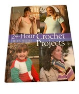 24-Hour Crochet Projects Book by Rita Weiss Patterns Quick Stylish Creat... - £3.95 GBP