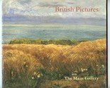 British Pictures Catalog The Maas Gallery London 2004 - £14.31 GBP