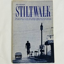 Stiltwalk by Joe Bowen Signed True Story Walk Across America 1981 Paperback Book - £15.16 GBP