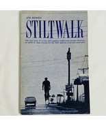 Stiltwalk by Joe Bowen Signed True Story Walk Across America 1981 Paperb... - £14.88 GBP