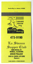 La Swann Supper Club - Mobile, Alabama Restaurant 30 Strike Matchbook Cover AL - £1.38 GBP