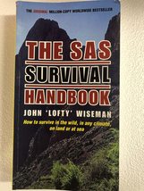 The Sas Survival Handbook: How to Survive in the Wild, in Any Climate, o... - £7.98 GBP